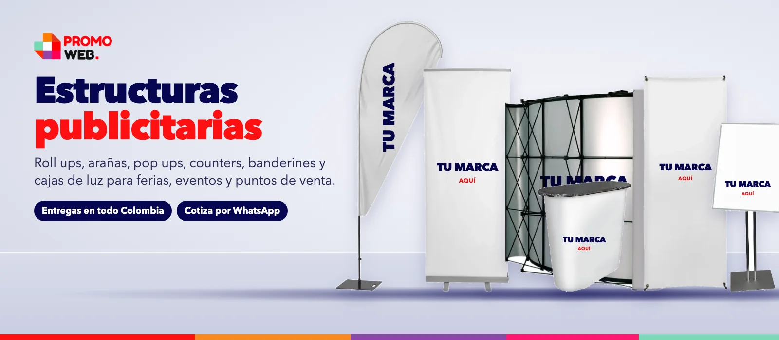 Estructuras publicitarias: roll ups, arañas, pop ups, counters y banderines – Promo Web