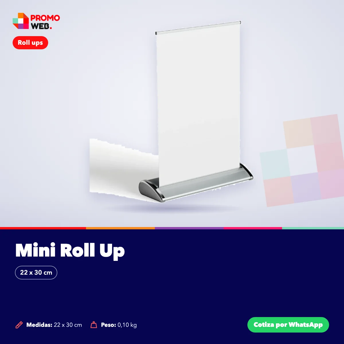 Mini Roll Up – Promo Web